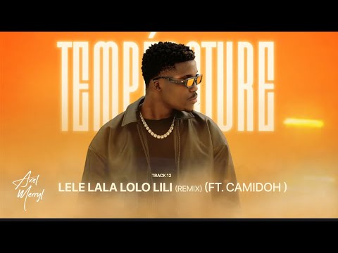 LELE LALA LOLO LILI (Remix Feat Camidoh)