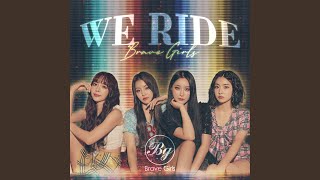 Vignette de la vidéo "Brave Girls - We Ride (운전만해 (We Ride))"