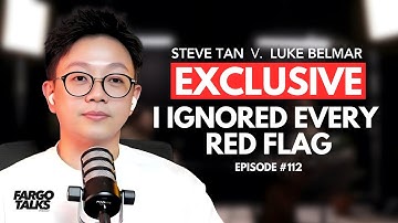 Steve Tan EXCLUSIVE: The Truth About the Luke Belmar Fallout.