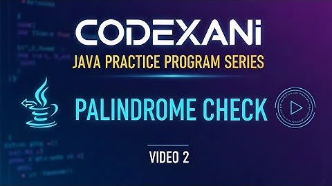 Java Program to Check Palindrome | Easy Explanation + Logic Breakdown | CodexAni #java  #youtube 