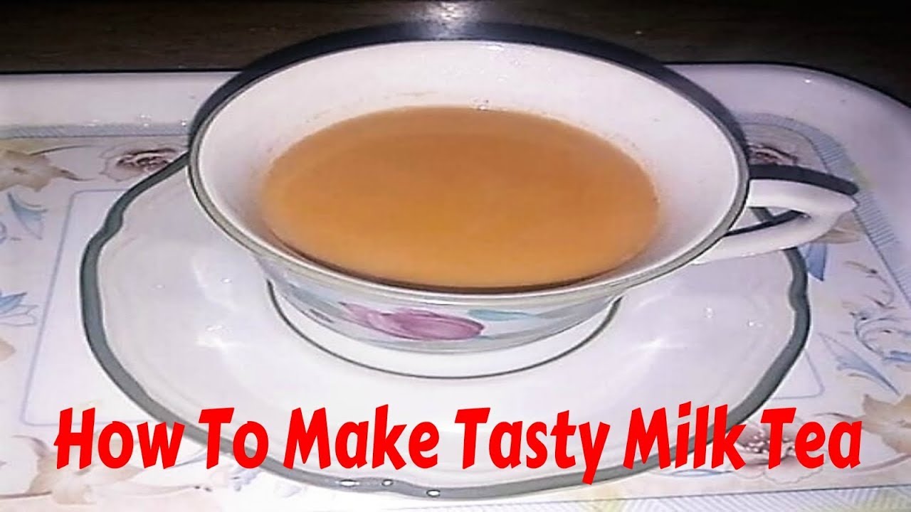How To Make Tasty & Perfect Milk Tea