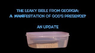 The Leaky Bible: True Miracle or a Slick Sensation?