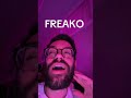 Can we make the word FREAKO a thing?? #trend