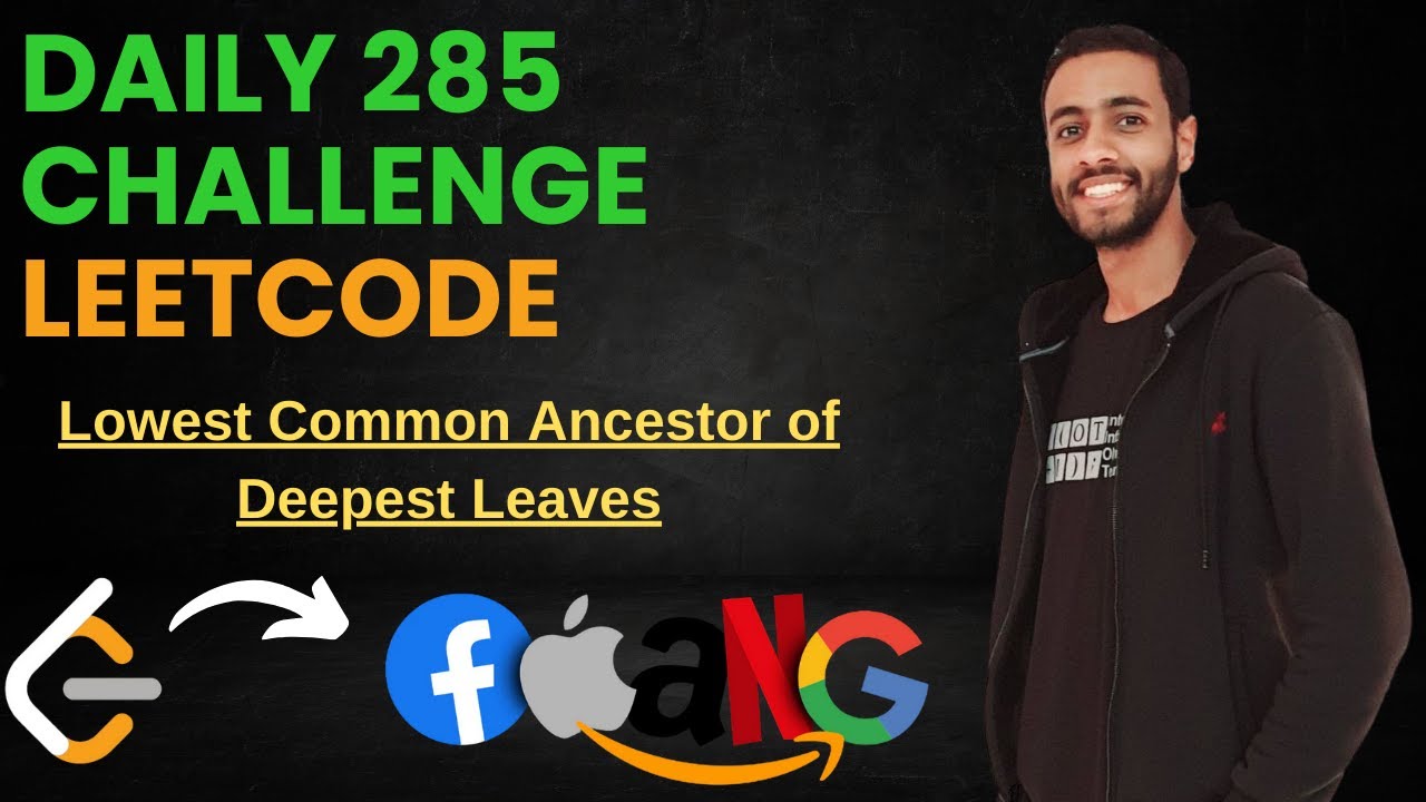 Day 285 | Lowest Common Ancestor of Deepest Leaves | C++ بالعربي - YouTube