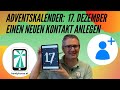 Adventskalender 17. Dezember: Einen neuen Kontakt anlegen