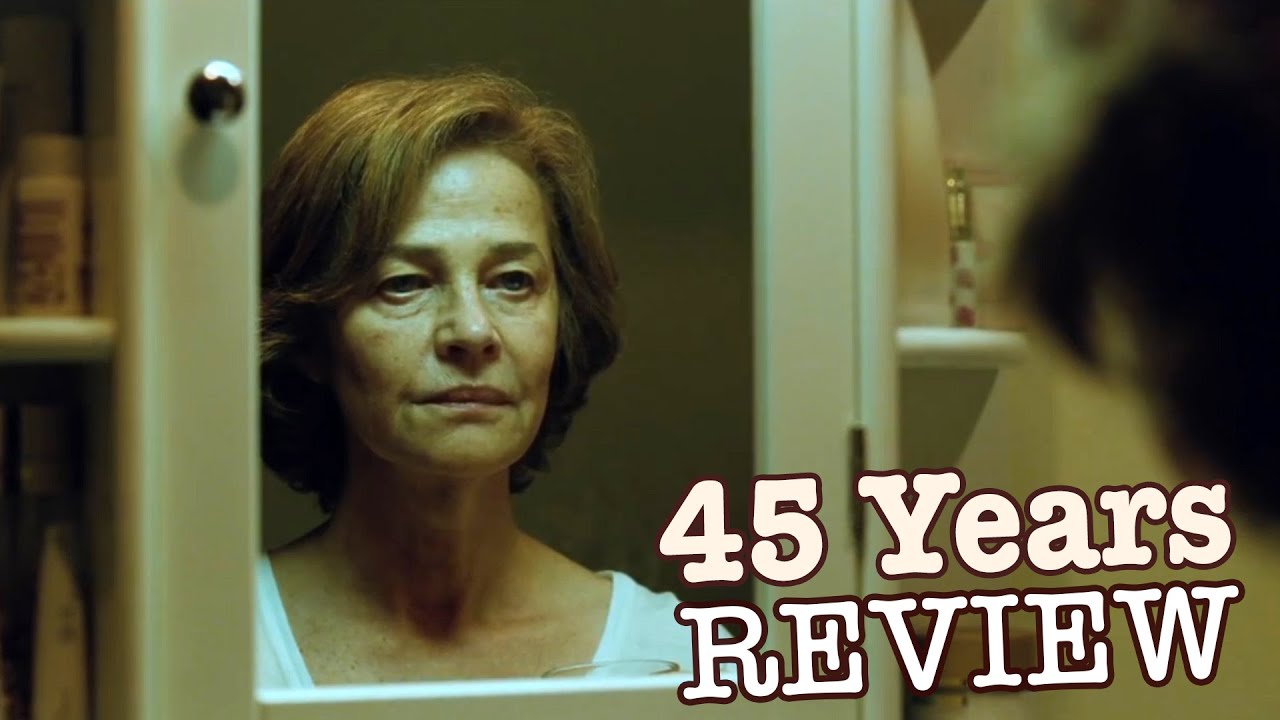 movie review 45 years