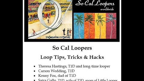 So Cal Loopers and Special Guests - Loop Tips & Tricks! 5.31.20