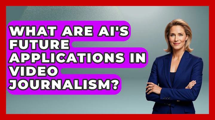 What Are AI's Future Applications In Video Journalism? - Journalism Explained