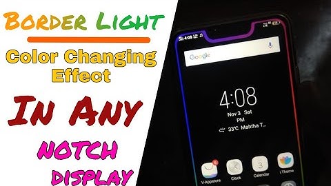[ Try it ]BorderLight  Color Changing Effect In Any Notch Display  Smartphone (Hindi)