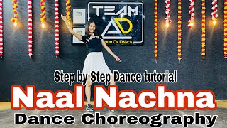 Naal Nachna Step-by-Step Dance Tutorial | Easy Choreography for Beginners