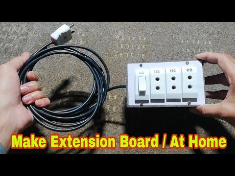 How To Make An Electric Extension Board / At Home