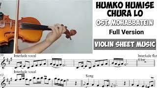 Humko Humise Chura Lo - Ost. Mohabbatein || Violin Sheet Music