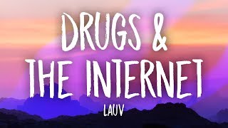 Lauv - Drugs & The Internet (Lyrics) chords