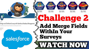 Add Merge Fields Within Your Surveys || Design and Distribute Surveys || Challenge 2