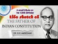 Dr. Bhimrao Ramaji Ambedkar ! A small tribute on his 130th Birthday