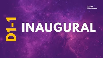 D1-1: Inaugural Ceremony