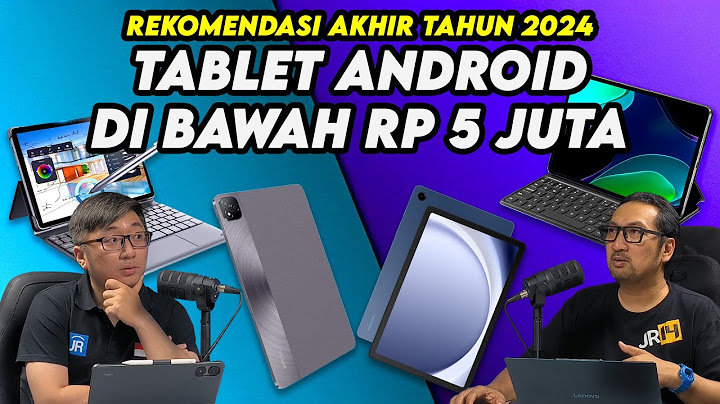 10 Tablet Android MURAH Terbaik di Bawah Rp 5 Juta, Akhir 2024