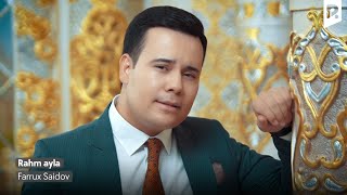 Farrux Saidov - Rahm ayla | Фаррух Саидов - Рахм айла