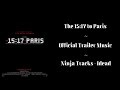 The 15:17 to Paris  -  Official Trailer Music  -  Idead By Ninja Tracks