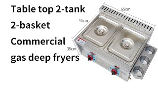 Wholesale, Custom Counter top 2 Pot 2 Basket Commercial Gas Fryer|gas fryer commercial double tank