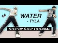 Tyla - Water *STEP BY STEP TUTORIAL* (Beginner Friendly)