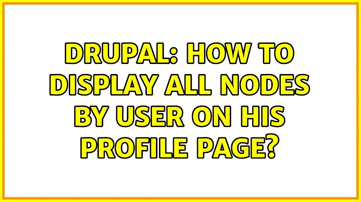 Drupal: How to display all nodes by user on his profile page?