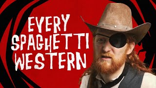 Every Single Spaghetti Western