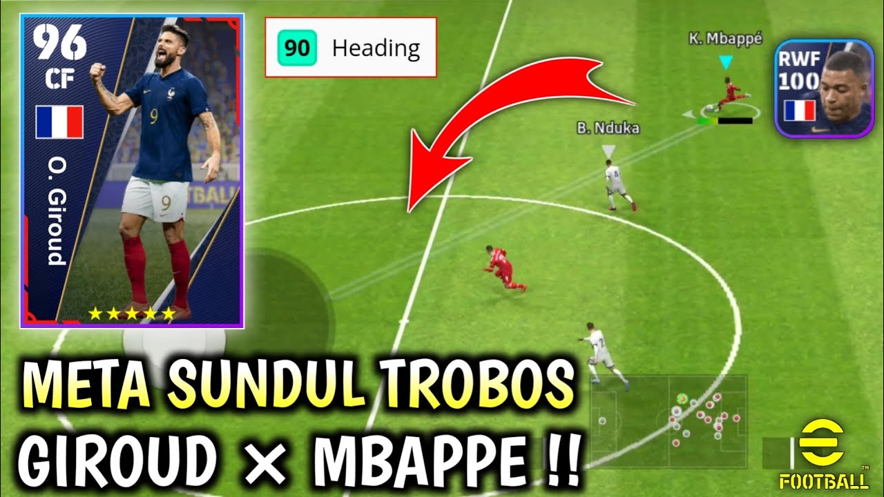 RACIKAN GIROUD PRANCIS 96 !! Racikan Mbappe 100 eFootball 2023 Mobile ...