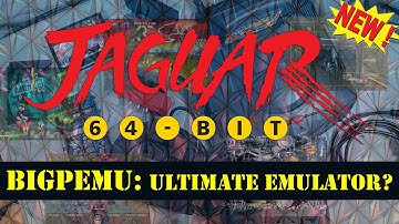 BigPEmu - Ultimate Atari Jaguar emulator?