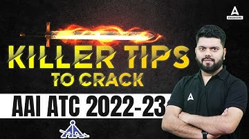 AAI ATC Preparation | Killer Tips To Crack AAI ATC 2022-23
