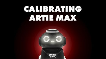 How to calibrate Artie Max the Coding Robot