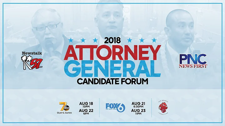 SMG Presents: The Guam Bar Association's 2018 Attorney General Forum