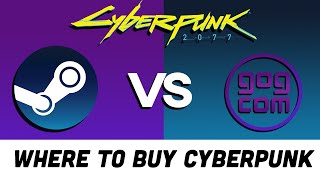 Where To Buy Cyberpunk - STEAM vs GOG - Where To Get Free Goodies