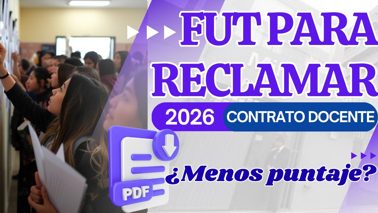 🟪✔️FUT DE RECLAMO PARA CONTRATO DOCENTE 2026 POR PUN