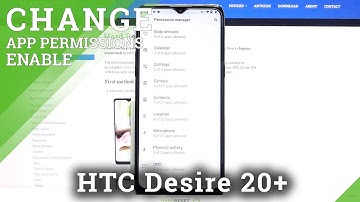 How to Manage Apps Permissions on HTC Desire 20+ - Change Apps Permissions