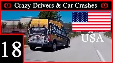 Crazy Drivers & Car Crash Compilation Episode #18 in USA