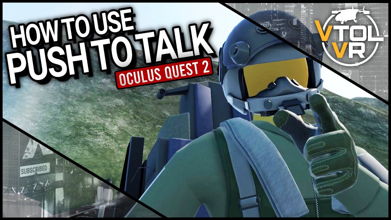 How to use PUSH TO TALK (PTT) in VTOL VR - YouTube