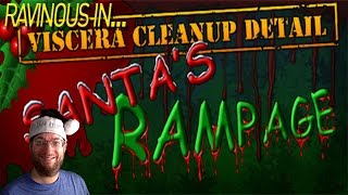 VISCERA CLEANUP DETAIL - SANTA'S RAMPAGE | Ravinous Cleans the Workshop