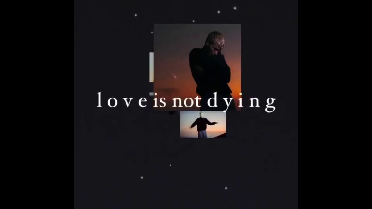 love is not dying - april 17th - YouTube