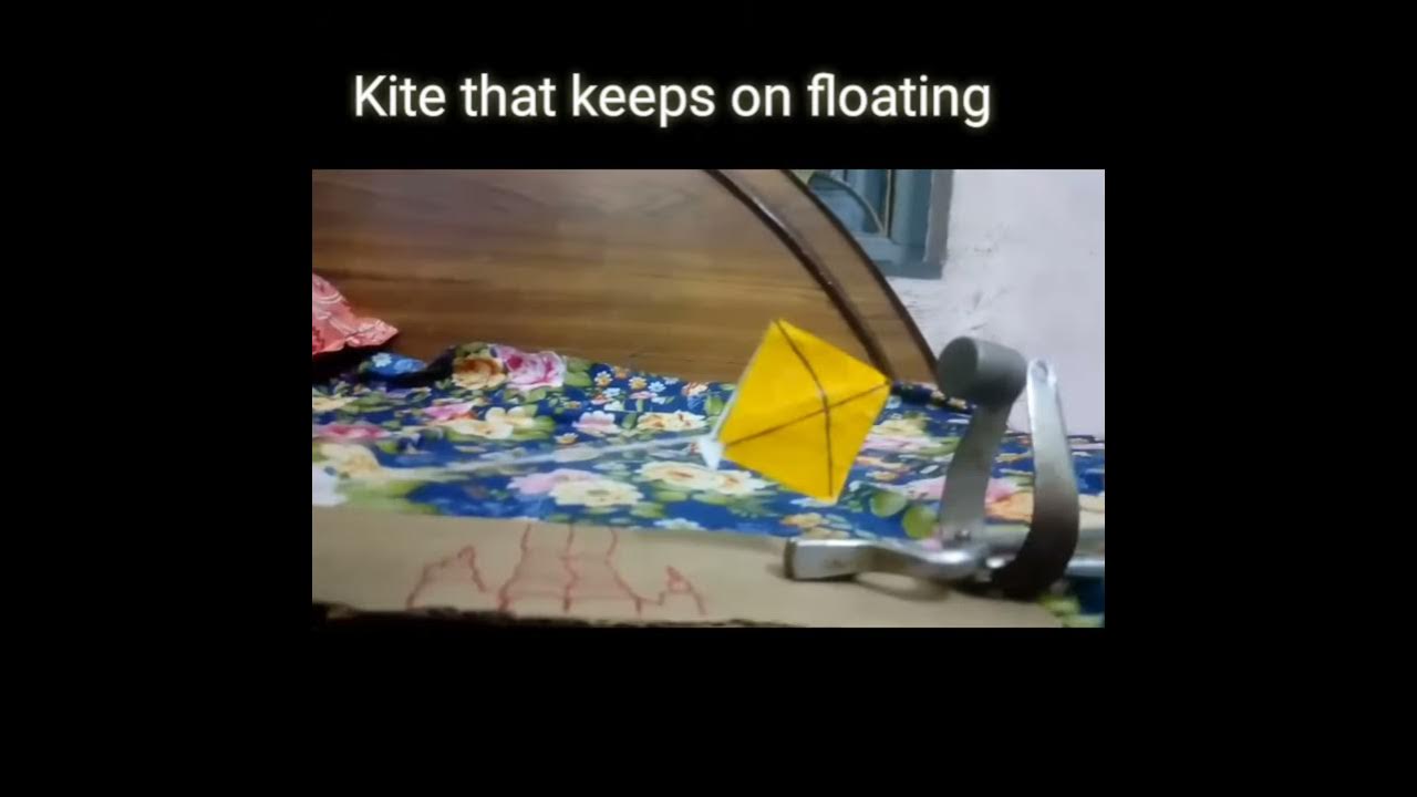 Kite that keeps on floating 🪁 YouTube
