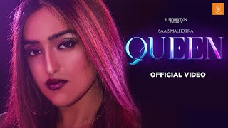 Queen - Official Video - Saaz - Navi Firozpurwala - SS Production