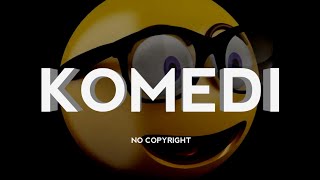 Backsound Komedi Lucu No CopyRight | Koceak Music