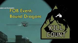 MGSV: Bound Dragons FOB Event [Base Development Platform]