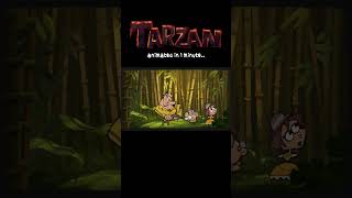 Tarzan in ONE MINUTE #shorts