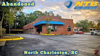 Abandoned NTB Auto Service Center ~ North Charleston, SC