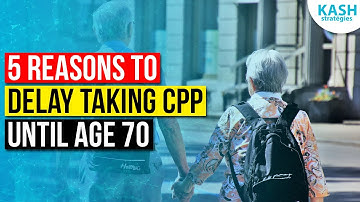 How Much Is CPP (Canada Pension Plan & Old Age Security Retirement Plan) At Age 70: 5 Reasons