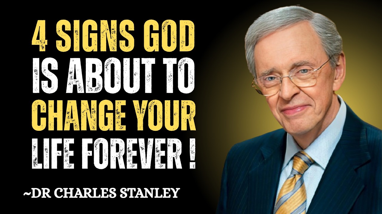 4 Signs God Is About to Change Your Life Forever | Dr Charles Stanley Motivation