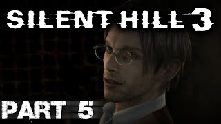 Silent Hill 3 - Part 5