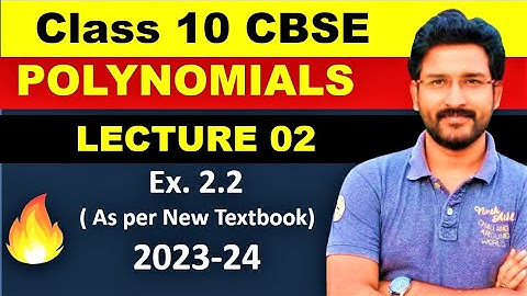 Polynomials class 10 | Class 10 maths polynomial  chapter 2 exercise 2.2 | class 10 2023 to 2024