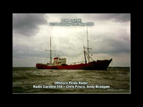 G094 EDIT Caroline 558 20 05 1990 Offshore Pirate Radio